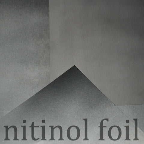 NiTi • Nitinol Shape Memory Alloy Foil; 0.16mm thick; AF 45°C